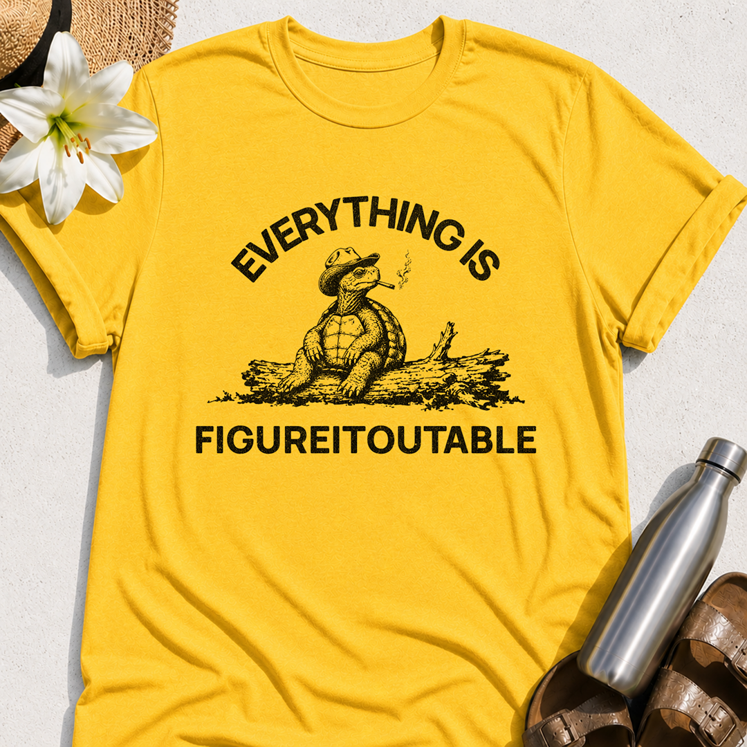 Everything Is Figure-it-outable Turtle T-Shirt