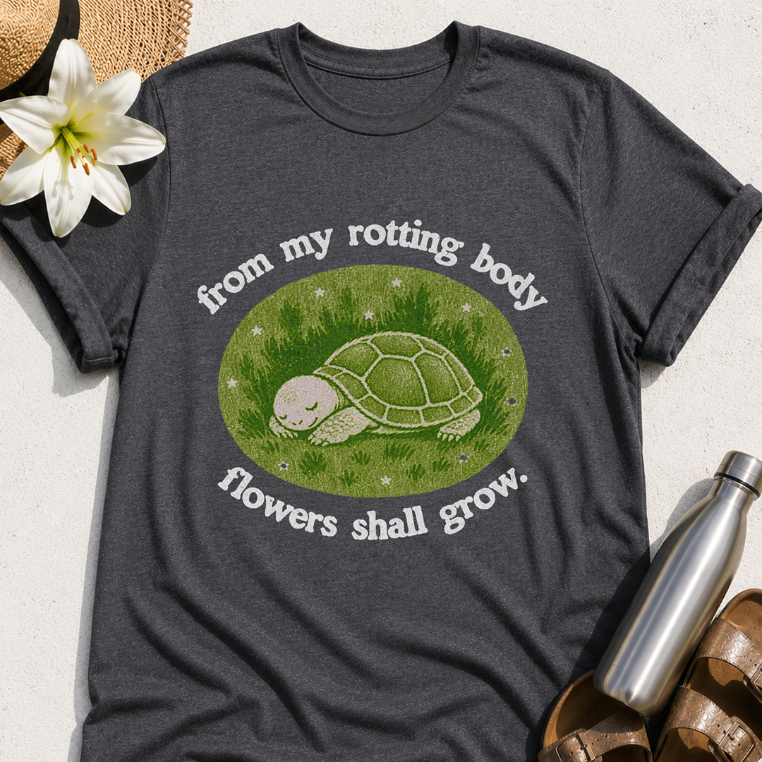 Flowers Shall Grow Turtle T-Shirt