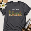 Plant Mom T-Shirt