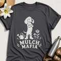 Mulch Mafia T-Shirt