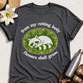 Flowers Shall Grow Raccoon T-Shirt