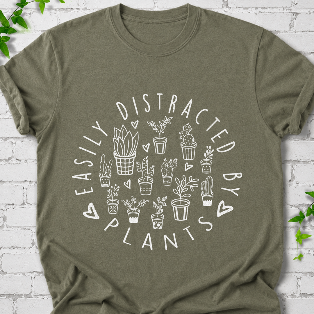 Easily Distracted By Plants T-Shirt