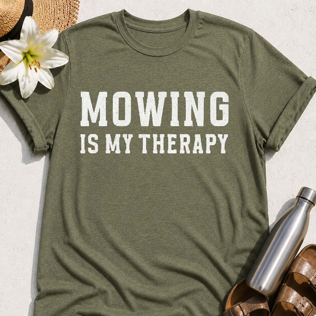 Mowing Is My Therapy T-Shirt