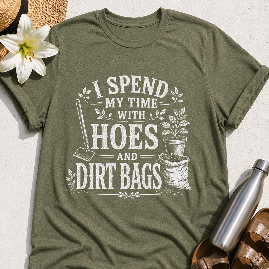 Hoes And Dirt Bags T-Shirt