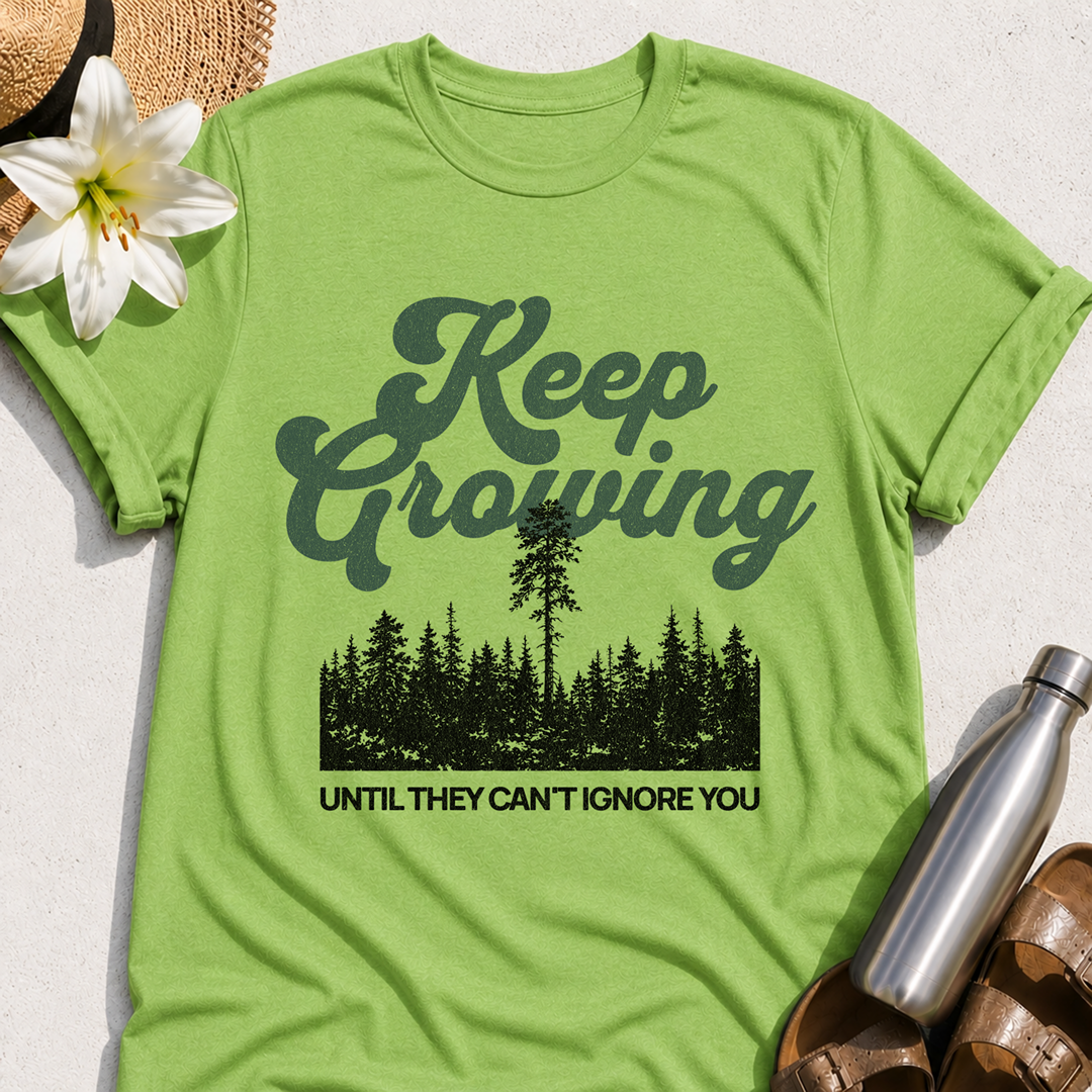 Keep Growing T-Shirt