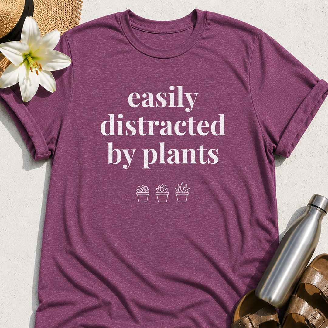 Easily Distracted By Plants T-Shirt