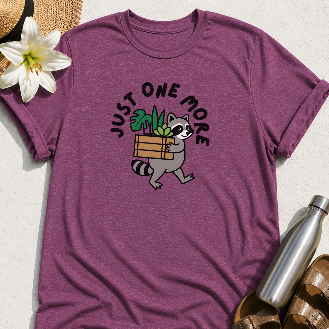 Just One More (Raccoon) T-Shirt