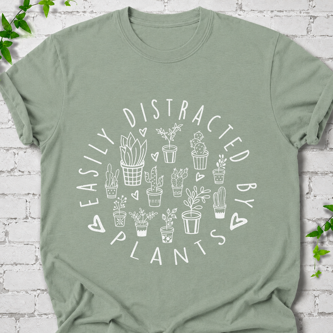 Easily Distracted By Plants T-Shirt