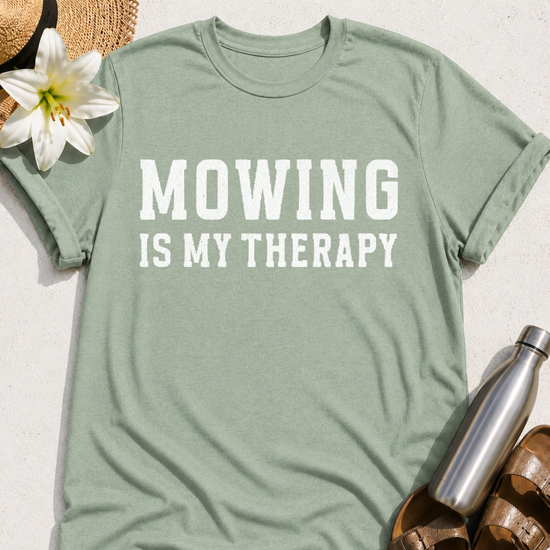 Mowing Is My Therapy T-Shirt