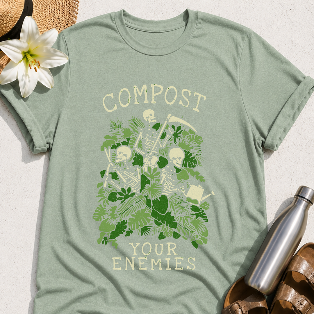 Compost Your Enemies T-Shirt