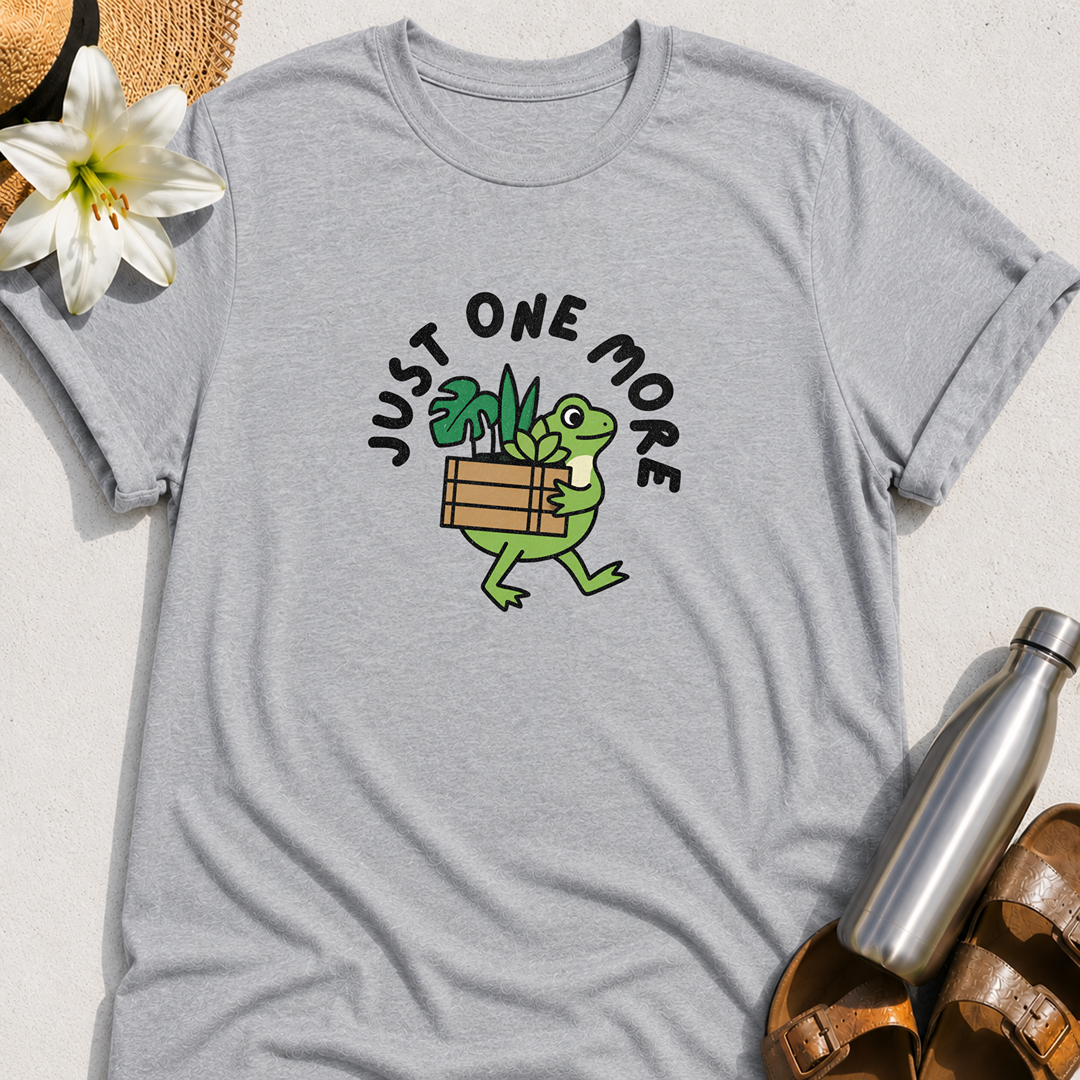 Just One More (Frog) T-Shirt