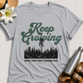 Keep Growing T-Shirt