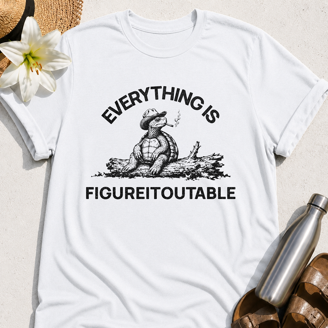 Everything Is Figure-it-outable Turtle T-Shirt